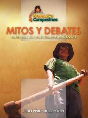 Mitos y debates. Análisis del tema agroalimentario en Bolivia